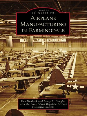cover image of Airplane Manufacturing in Farmingdale